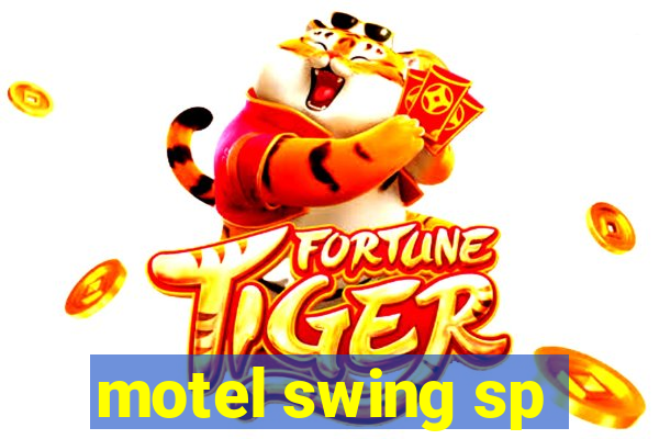 motel swing sp